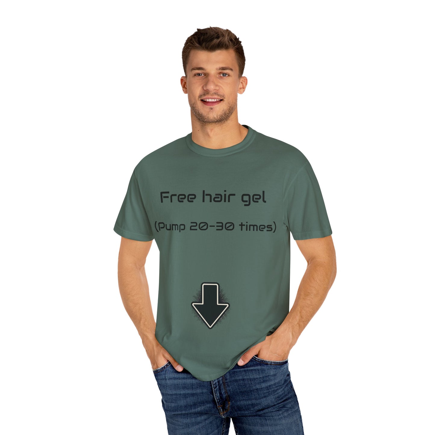 Free Hair Gel T-Shirt ("Pump 20–30 Times") — Funny Novelty Tee with Arrow