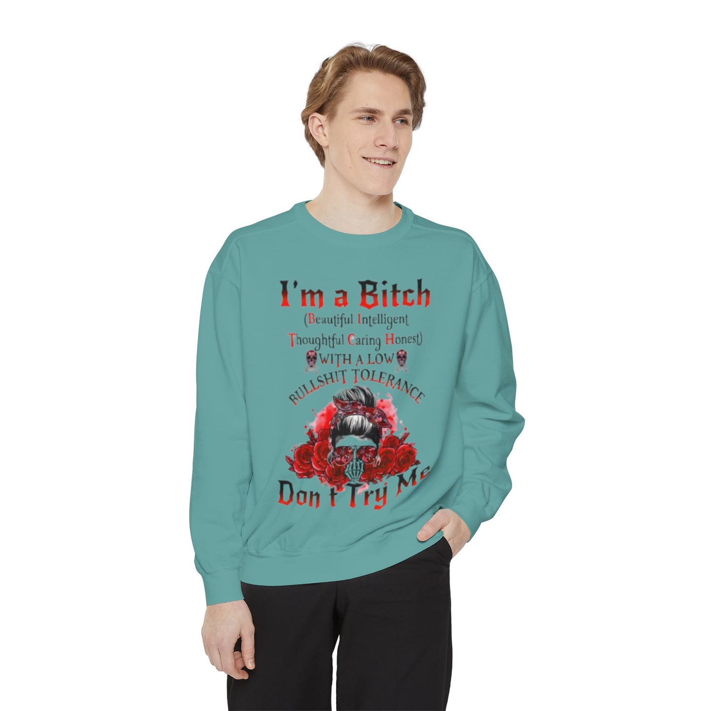 Sweatshirt — "I'm a Bitch" Skull Floral Crewneck (Don’t Try Me)