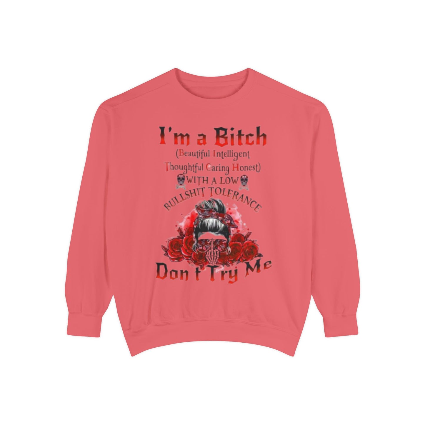 Sweatshirt — "I'm a Bitch" Skull Floral Crewneck (Don’t Try Me)