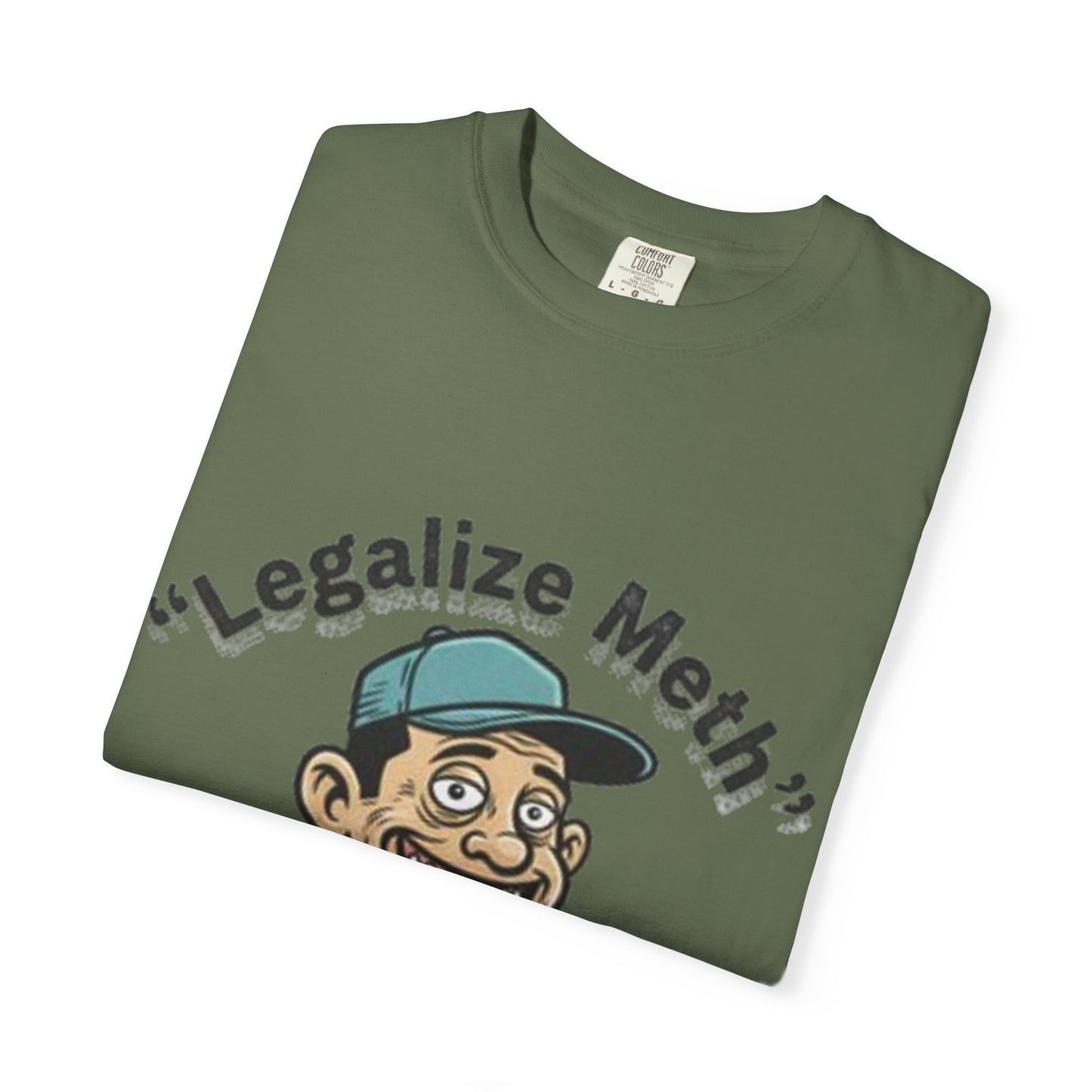 Graphic T-Shirt — “Legalize Methin’” Funny Retro Thumbs-Up Design