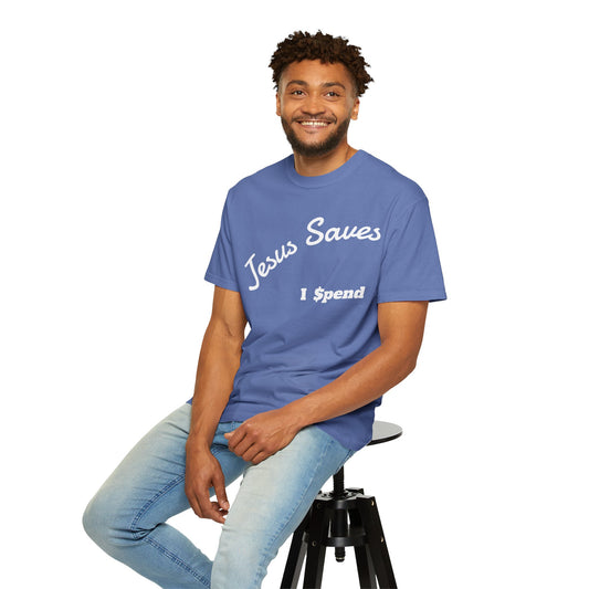 Faith-Inspired Unisex T-Shirt - Jesus Saves I Spend, Casual Wear, Christian Apparel, Gift for Believers, Everyday Comfort