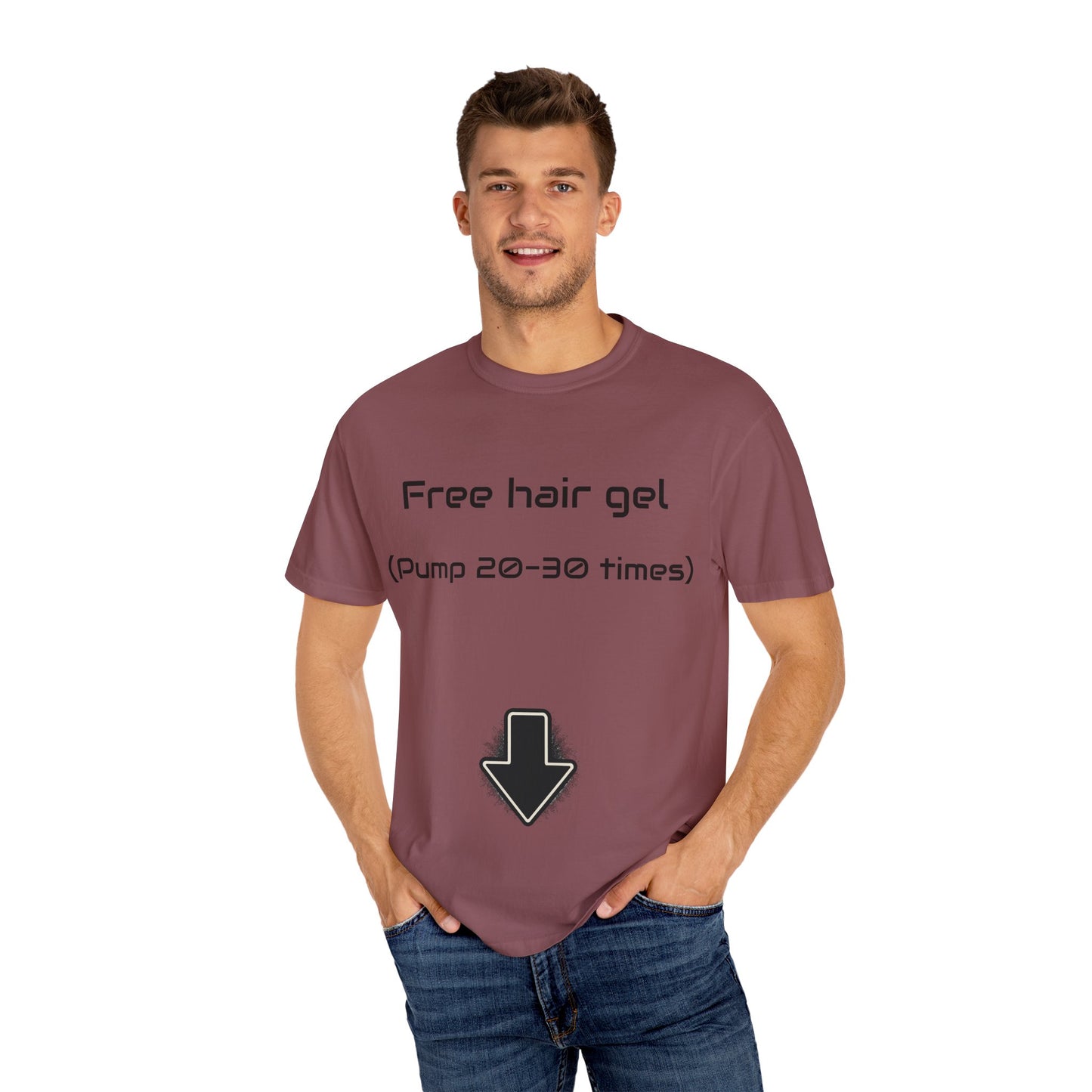 Free Hair Gel T-Shirt ("Pump 20–30 Times") — Funny Novelty Tee with Arrow