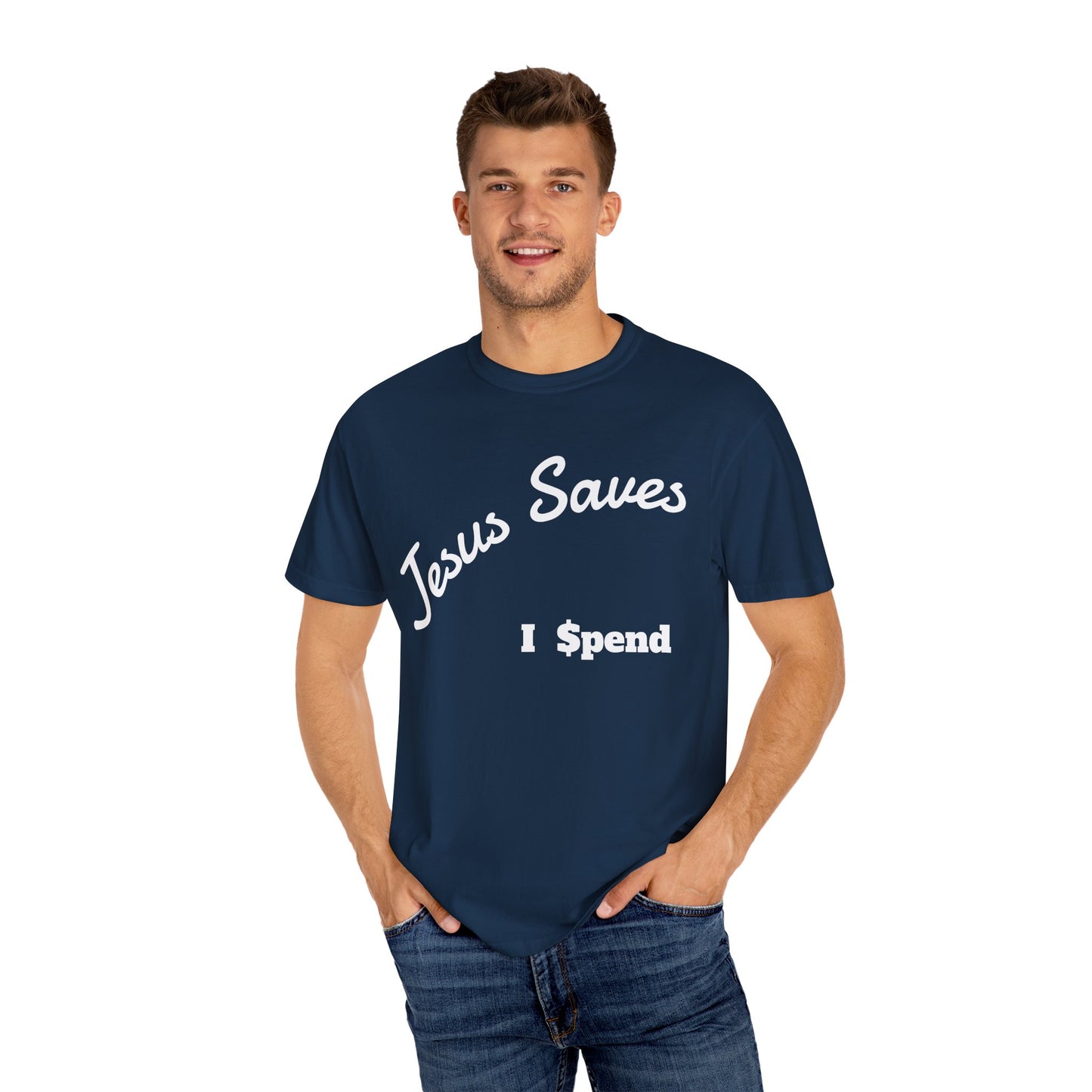 Faith-Inspired Unisex T-Shirt - Jesus Saves I Spend, Casual Wear, Christian Apparel, Gift for Believers, Everyday Comfort
