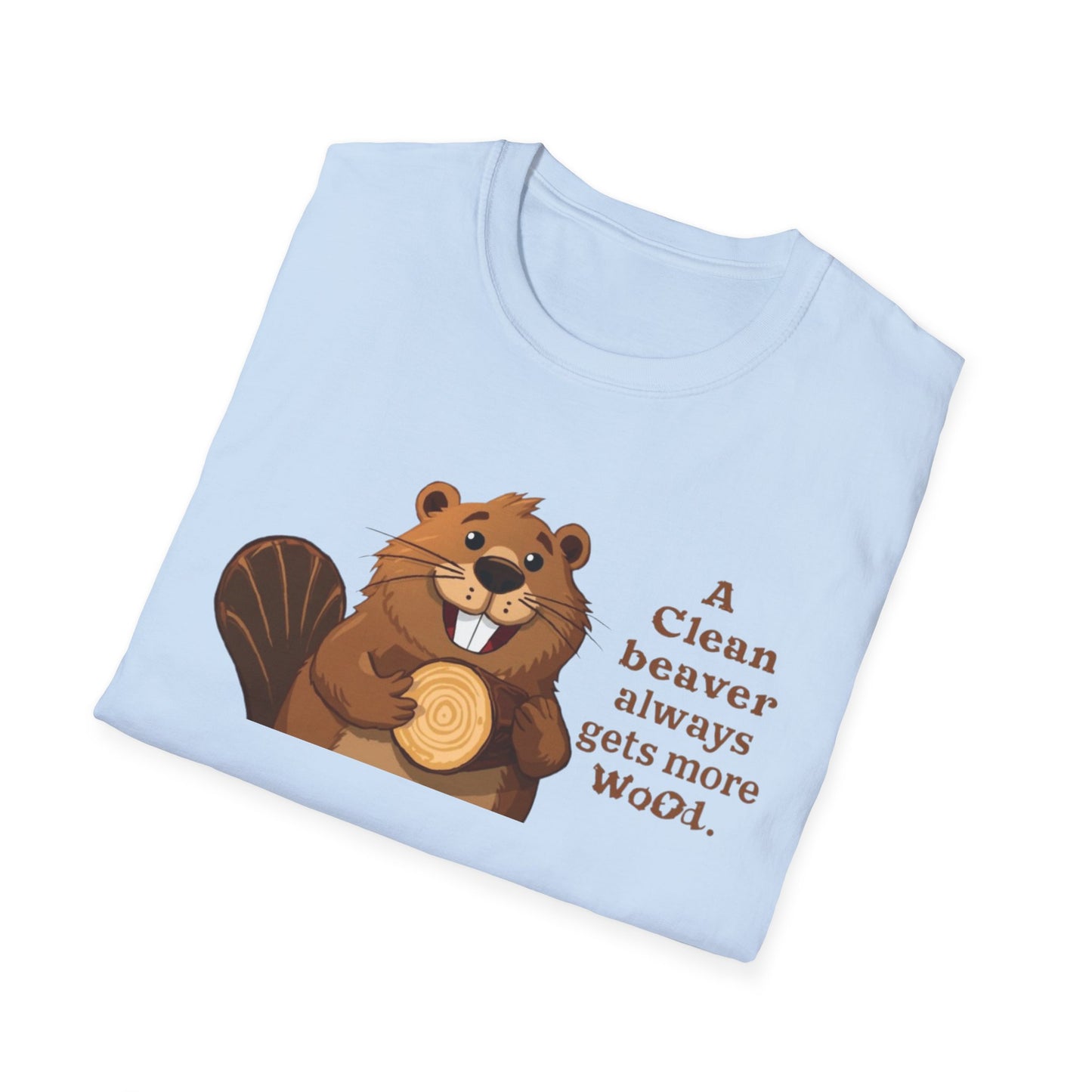 Beaver T-Shirt — Cute Cartoon Beaver with 'A Clean Beaver Always Gets More Wood' Funny Graphic Tee