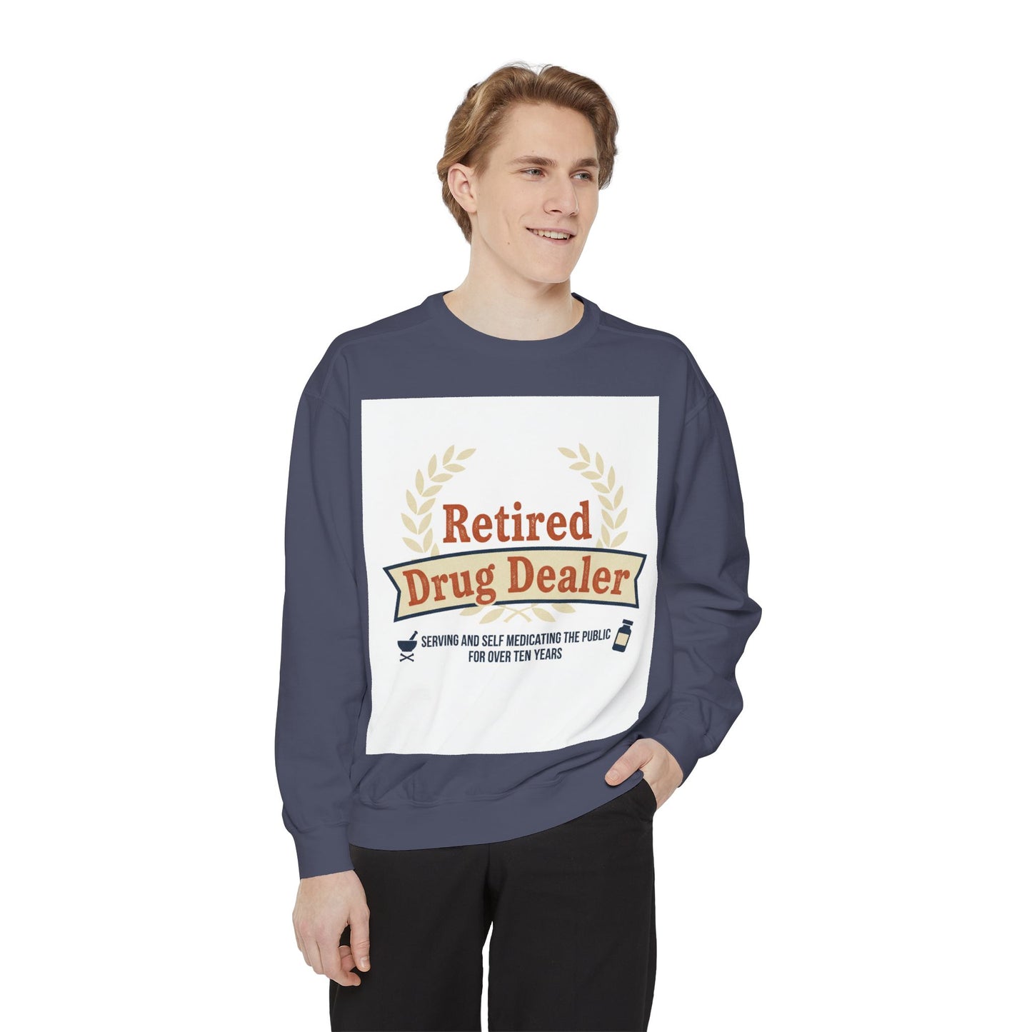 Retired Drug Dealer Sweatshirt – Funny Retirement Gift for Pharmacists & Med Techs