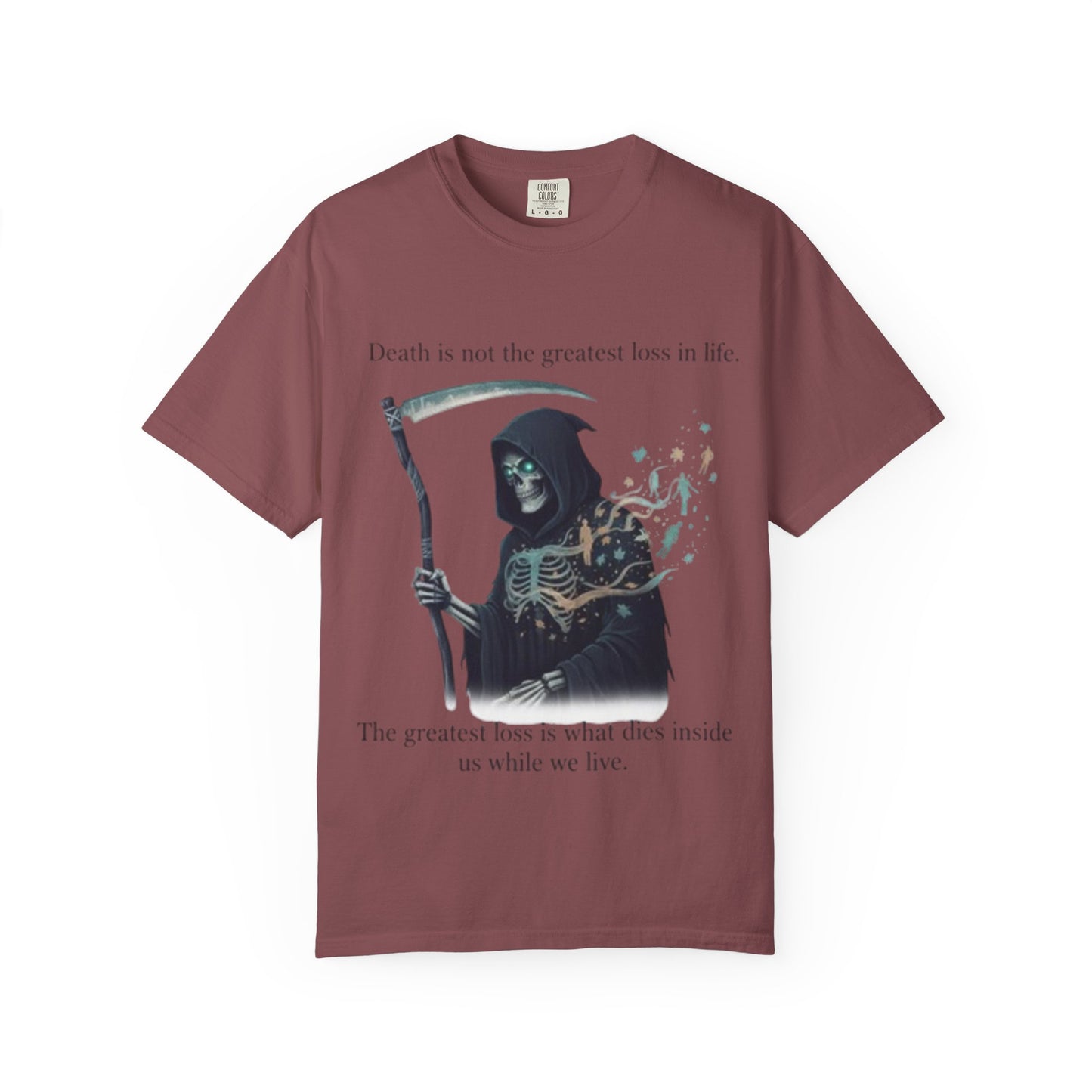 Grim Reaper Quote T-Shirt — "Death is not the greatest loss in life" Graphic Tee
