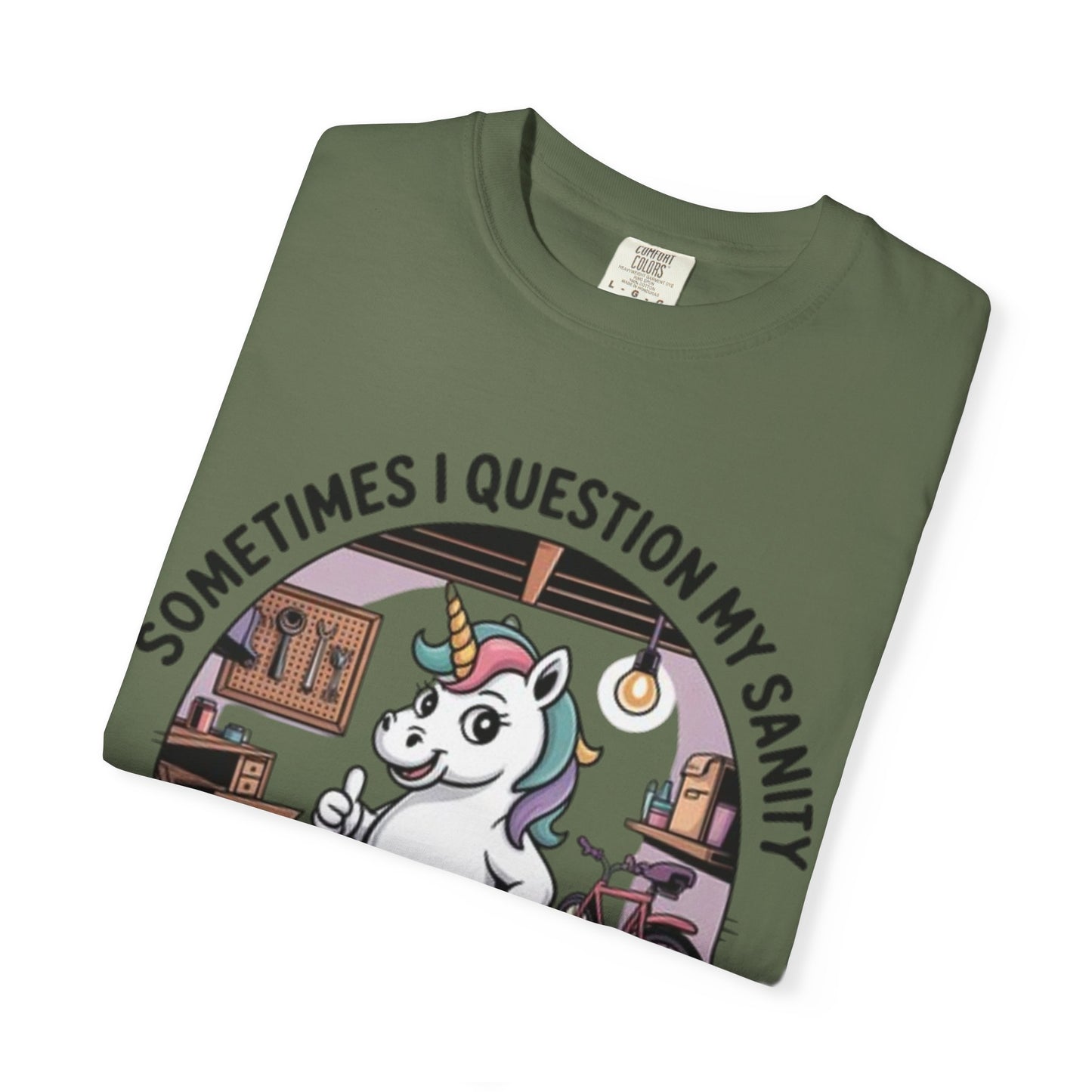 Unicorn Garage T-Shirt — "Sometimes I Question My Sanity" Funny Mechanic Tee