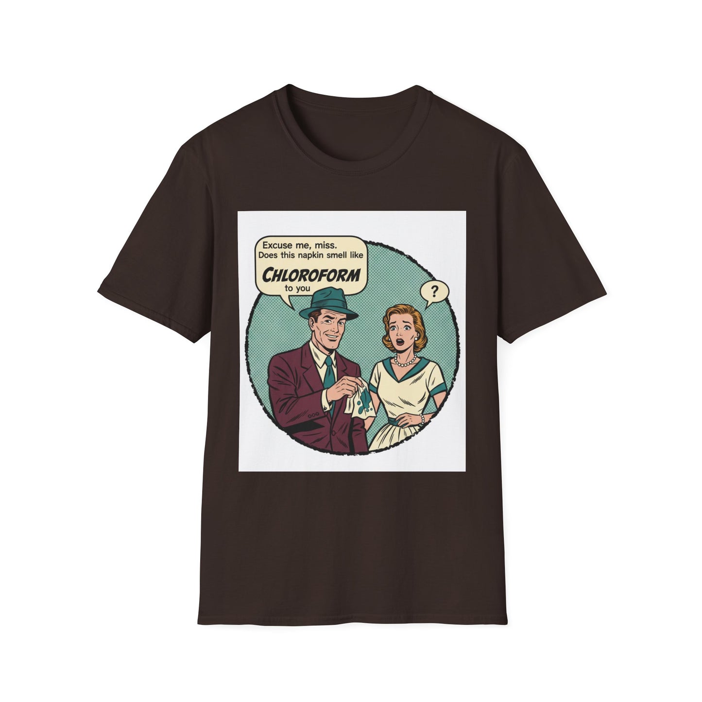 Vintage Comic Tee — “Excuse me, miss… Does this napkin smell like chloroform to you?”