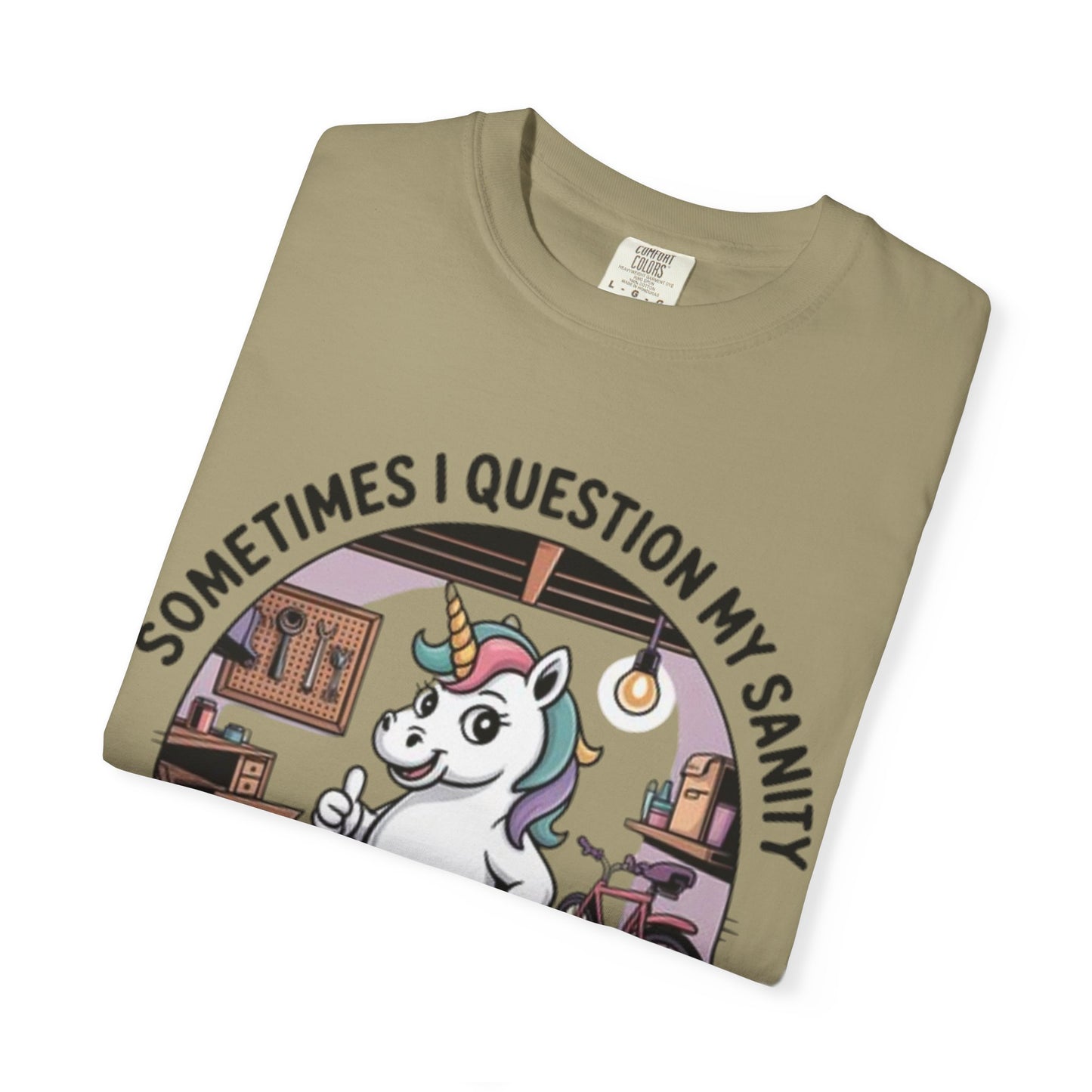 Unicorn Garage T-Shirt — "Sometimes I Question My Sanity" Funny Mechanic Tee