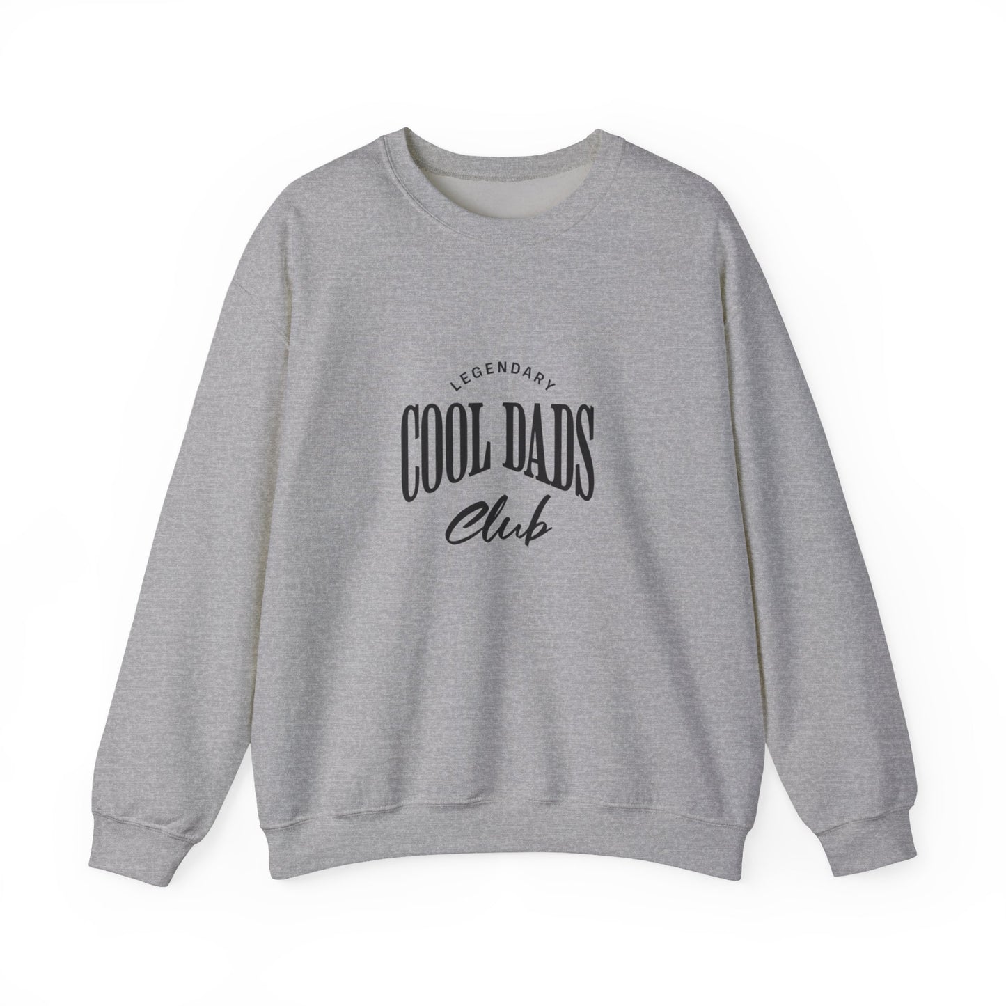 Legendary Cool Dads Crewneck Sweatshirt, Dad Gift, Father's Day Apparel, Casual Dad Wear, Gift for New Dads, Cool Dads Club