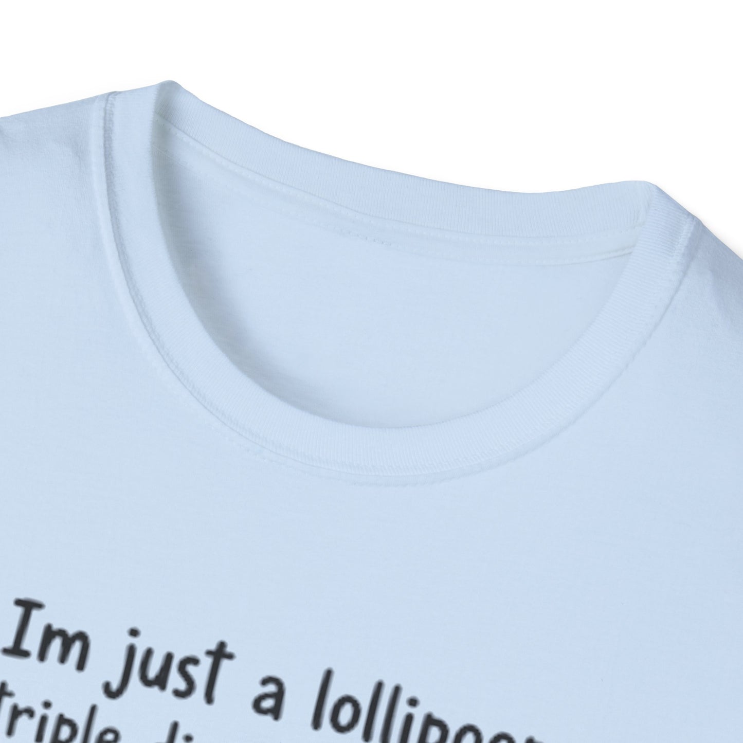 Psycho Lollipop T-Shirt — "I’m just a lollipop, triple dipped in pscho" Graphic Tee