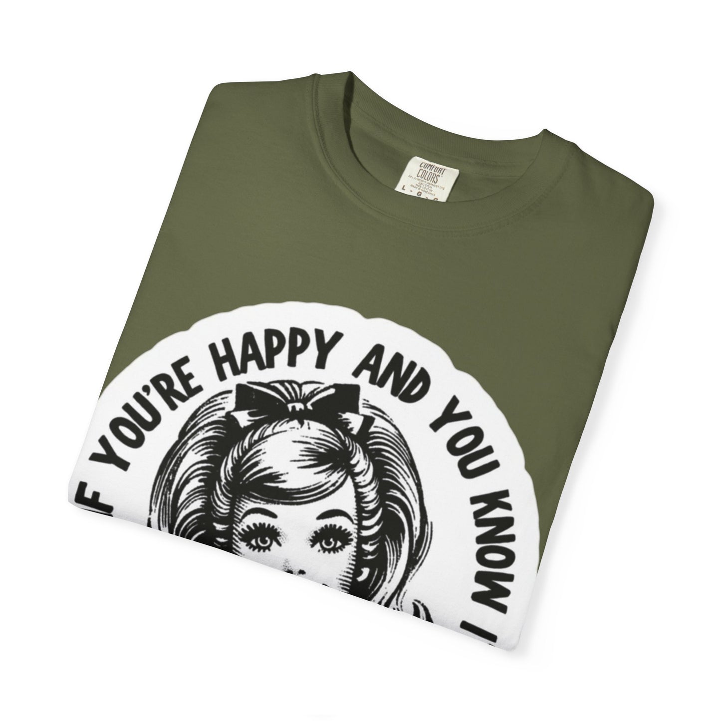 T-Shirt — "If You're Happy and You Know It, It's Your Meds" Retro Graphic Tee