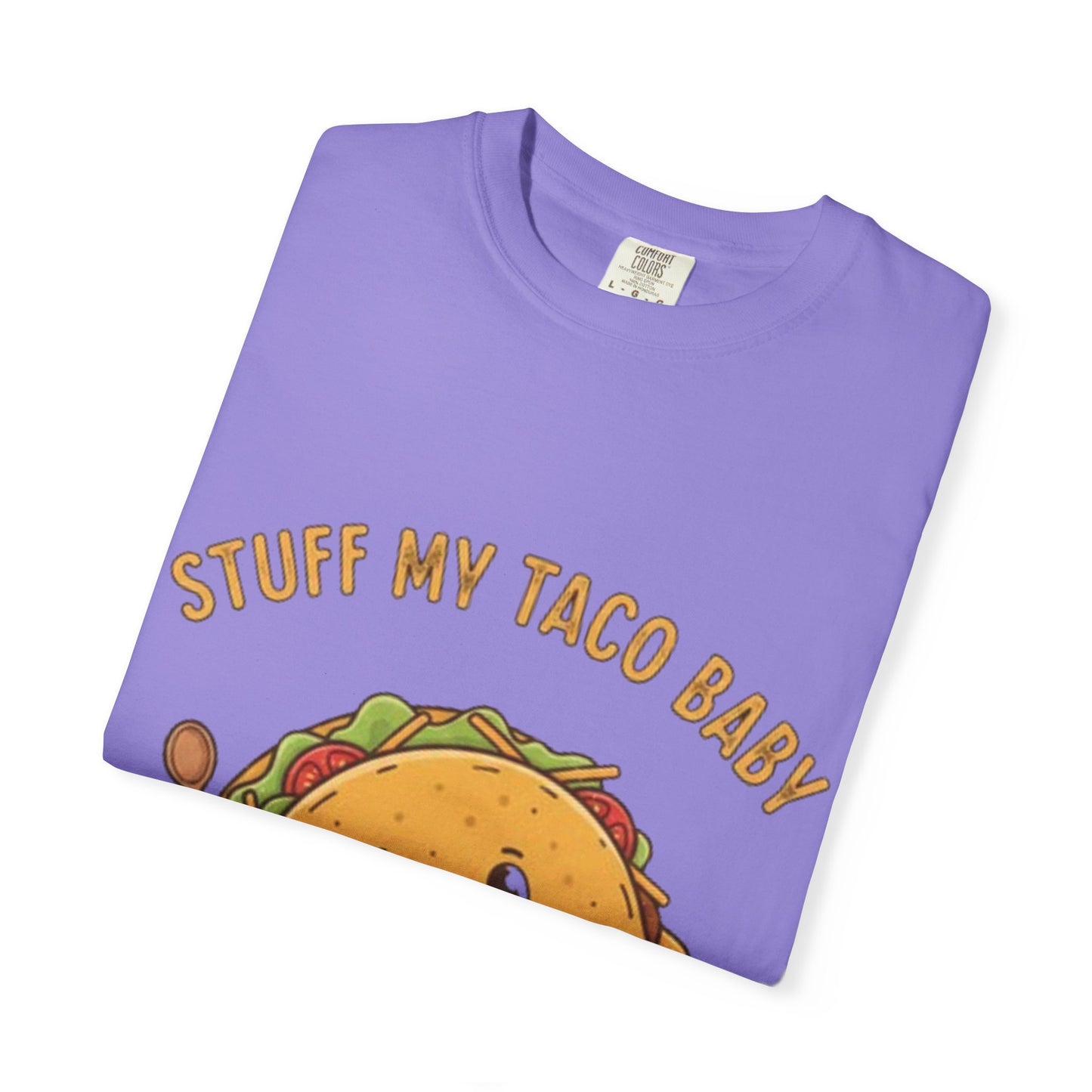 Cute Taco T-Shirt — 'Stuff My Taco Baby' / 'Pork It Good' Graphic Tee