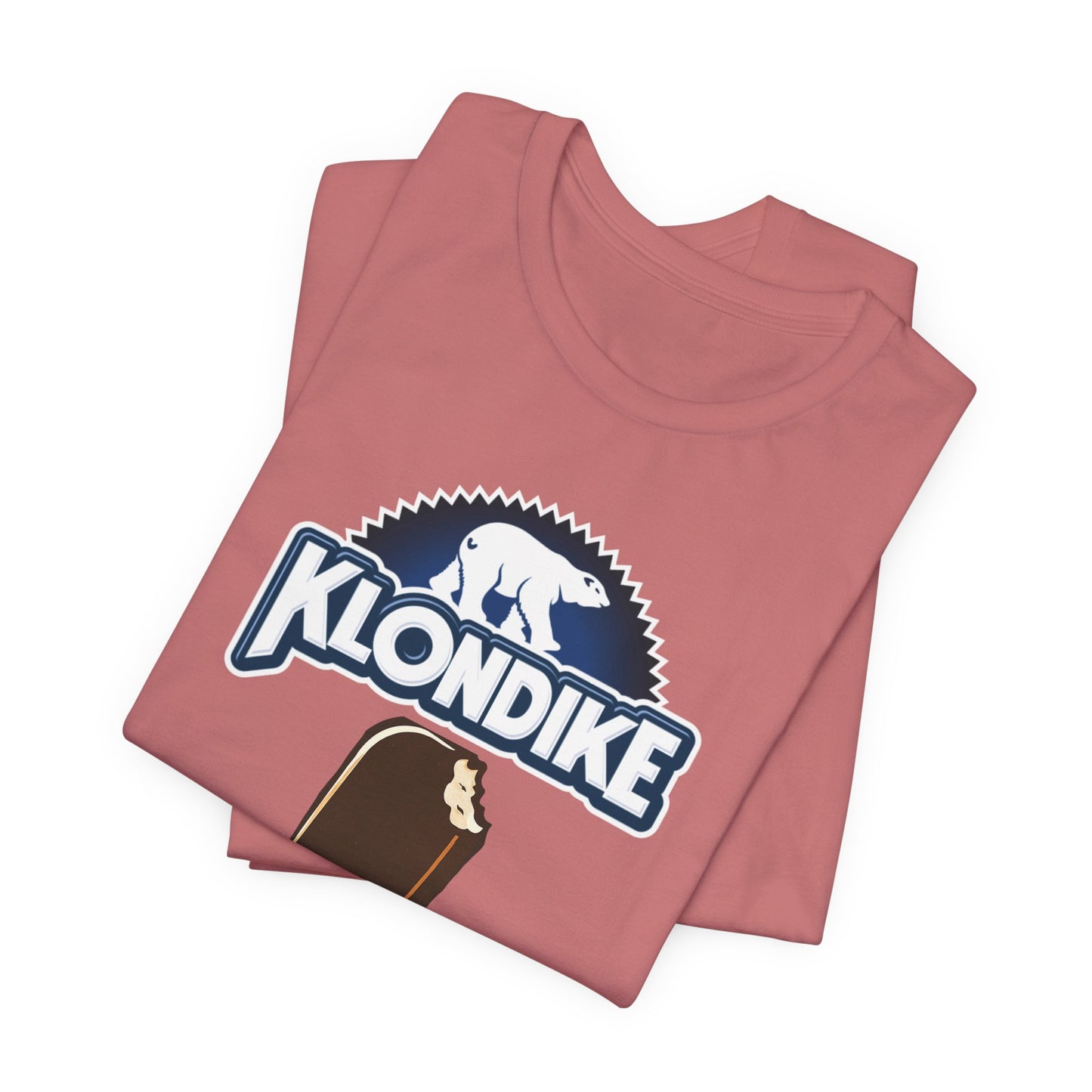 Klondike Joke Tee — "I Heard What You Did For a Klondike (Call Me)"