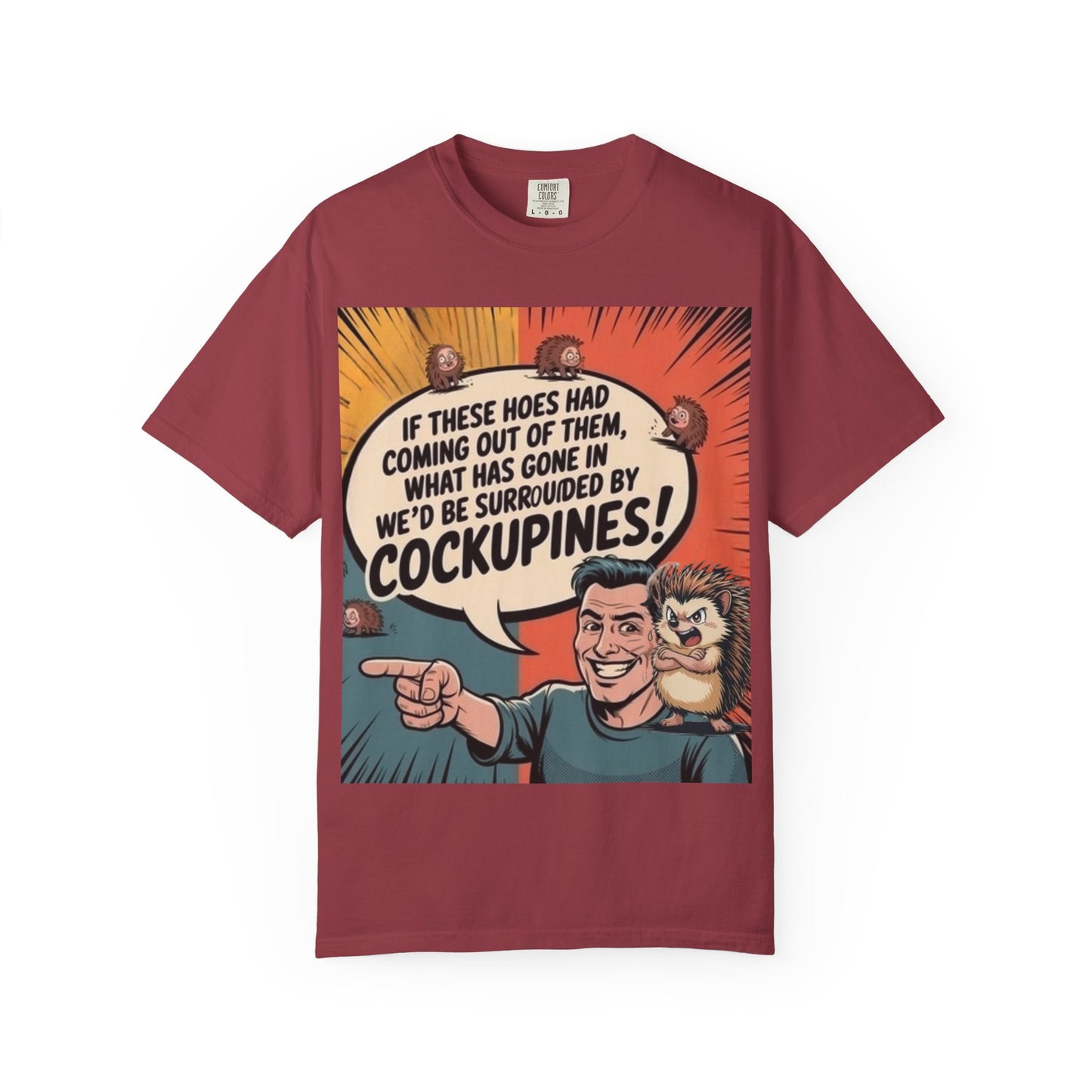 Graphic T-Shirt — "I Tried To Raise Hoes... But She Got Replaced By Cockupines" Funny Gardening Tee