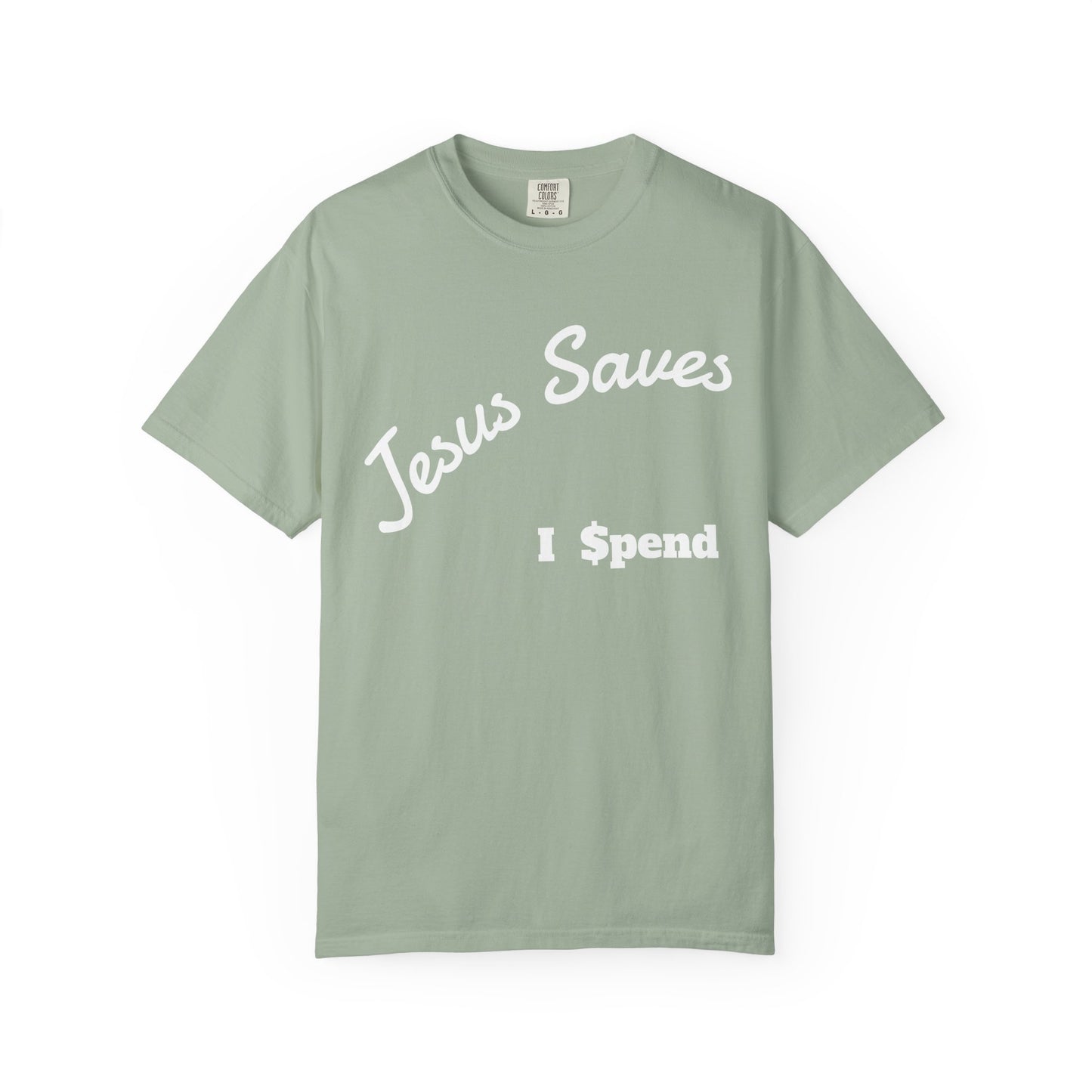 Faith-Inspired Unisex T-Shirt - Jesus Saves I Spend, Casual Wear, Christian Apparel, Gift for Believers, Everyday Comfort