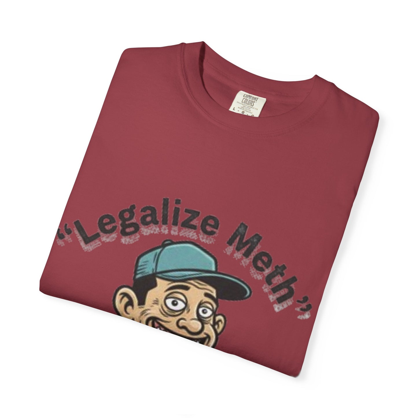 Graphic T-Shirt — “Legalize Methin’” Funny Retro Thumbs-Up Design