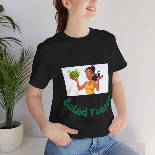 Salad Tosser Graphic Tee, Fun Kitchen Shirt, Gift for Chefs, Casual Summer Wear, Unique Foodie Apparel