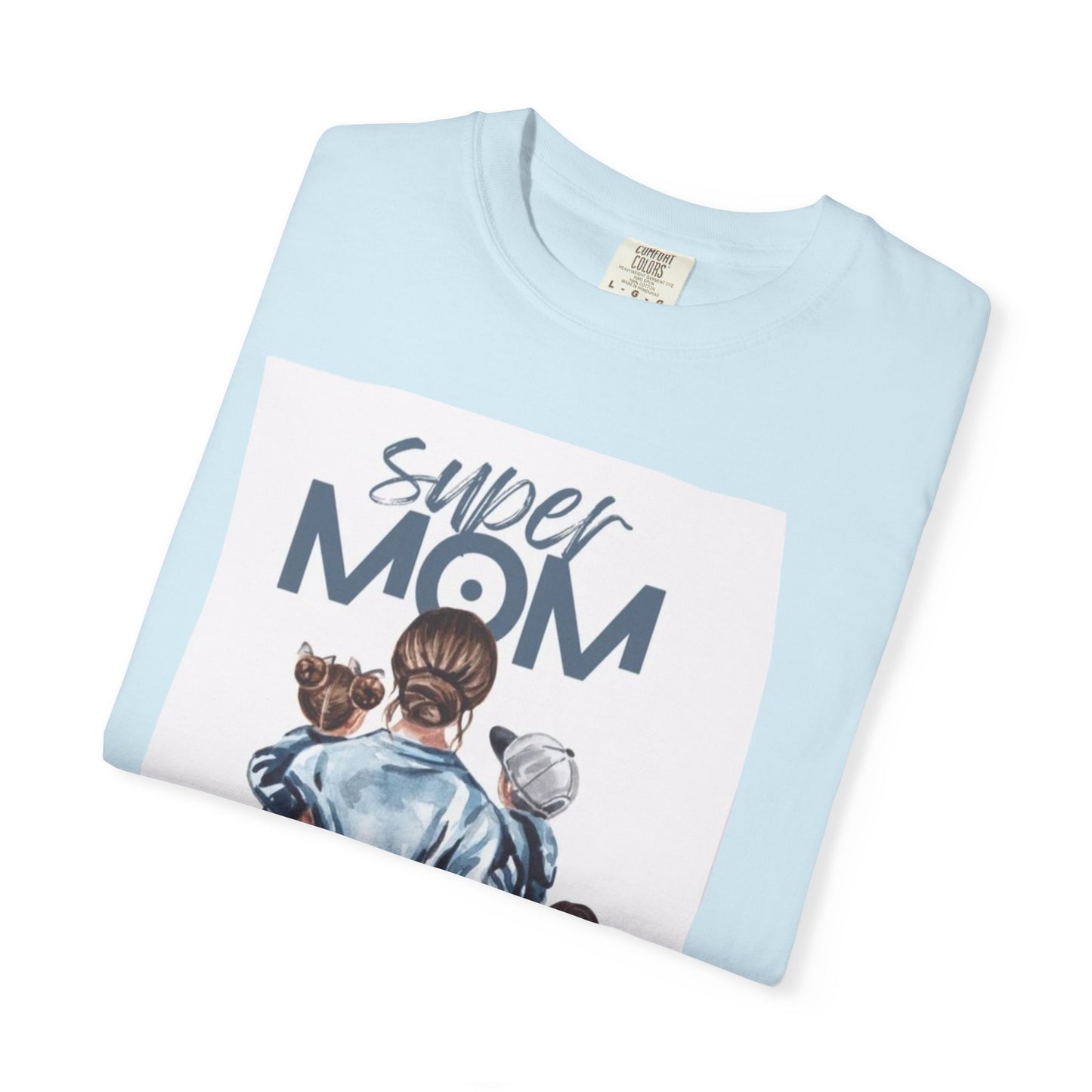Super Mom T-Shirt, Unisex Garment-Dyed Tee, Perfect Gift for Mother's Day, Casual Wear, Family Outings, Mom Life Essentials