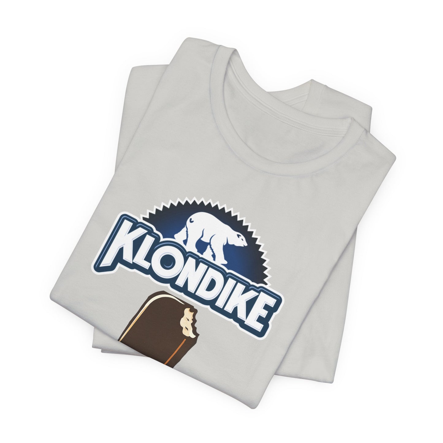Klondike Joke Tee — "I Heard What You Did For a Klondike (Call Me)"