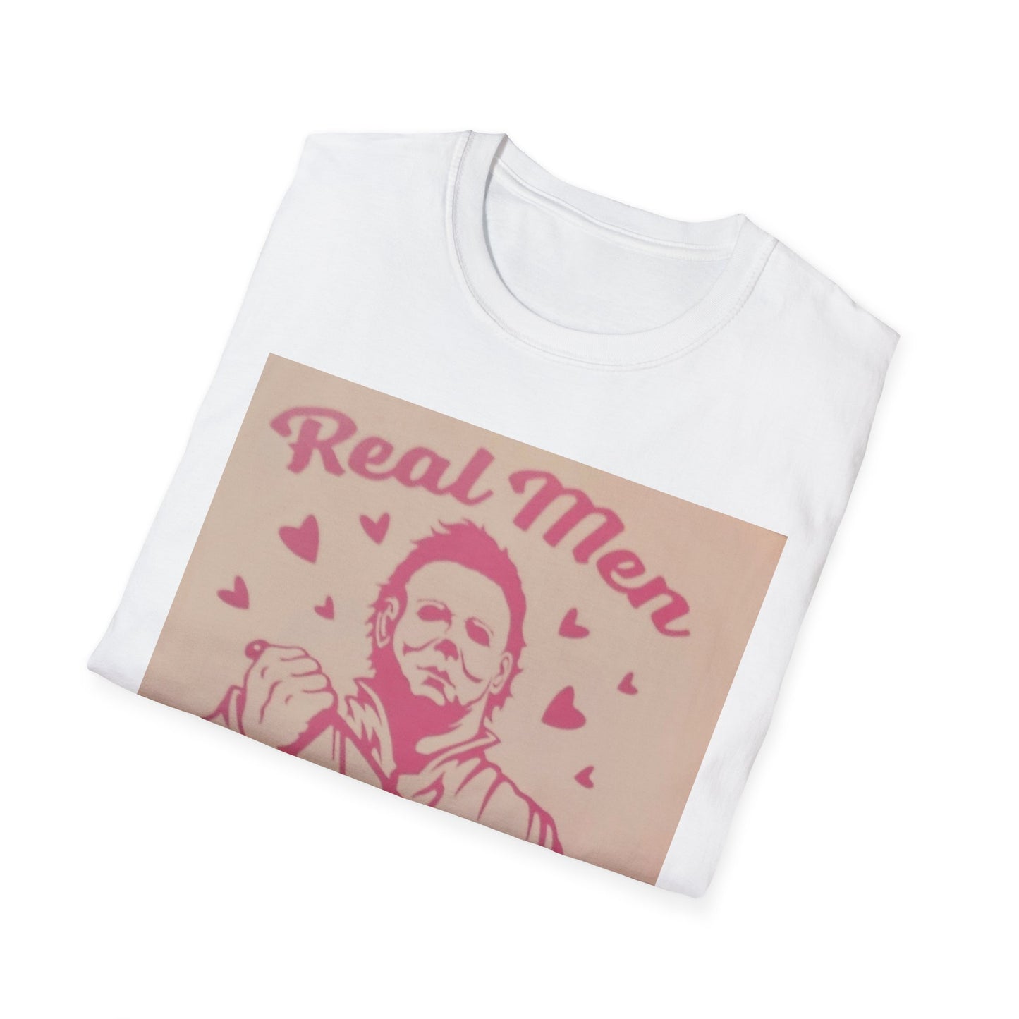 T-Shirt — "Real Men Chase You" Horror Valentines Michael Myers Graphic Tee
