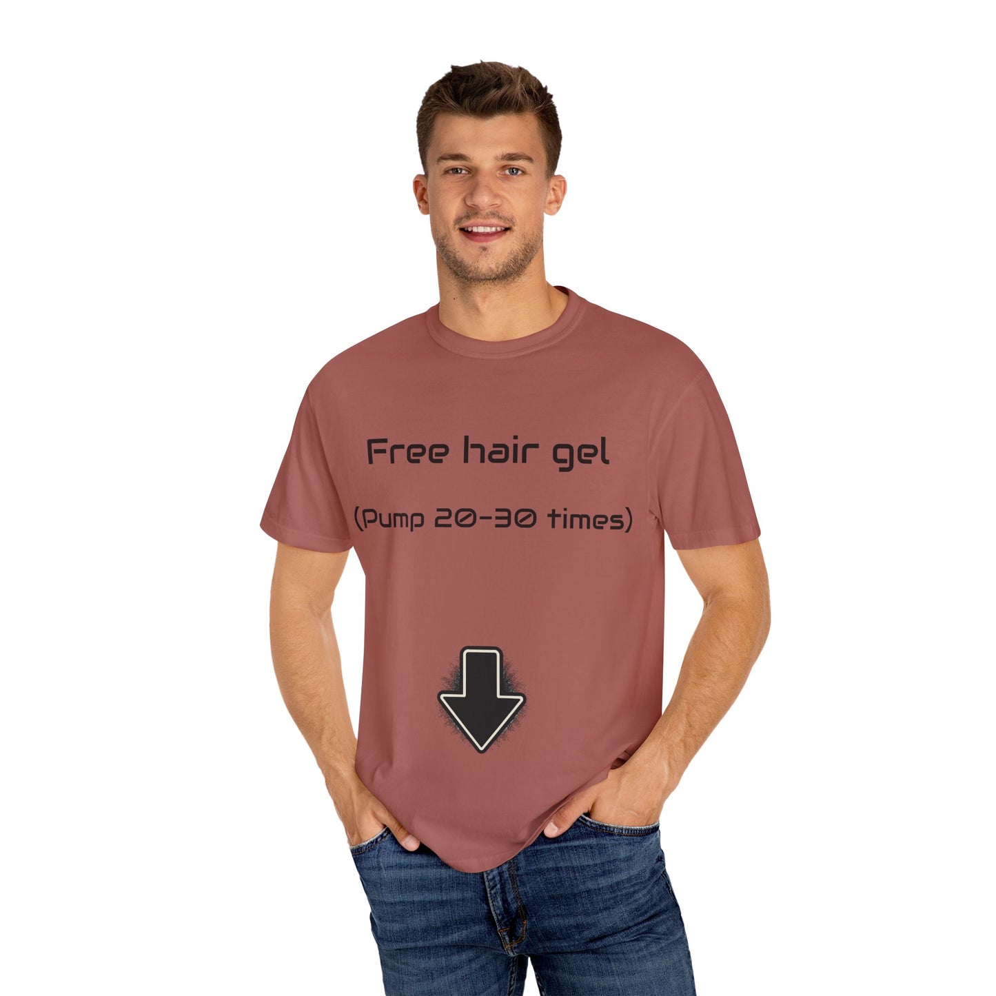 Free Hair Gel T-Shirt ("Pump 20–30 Times") — Funny Novelty Tee with Arrow