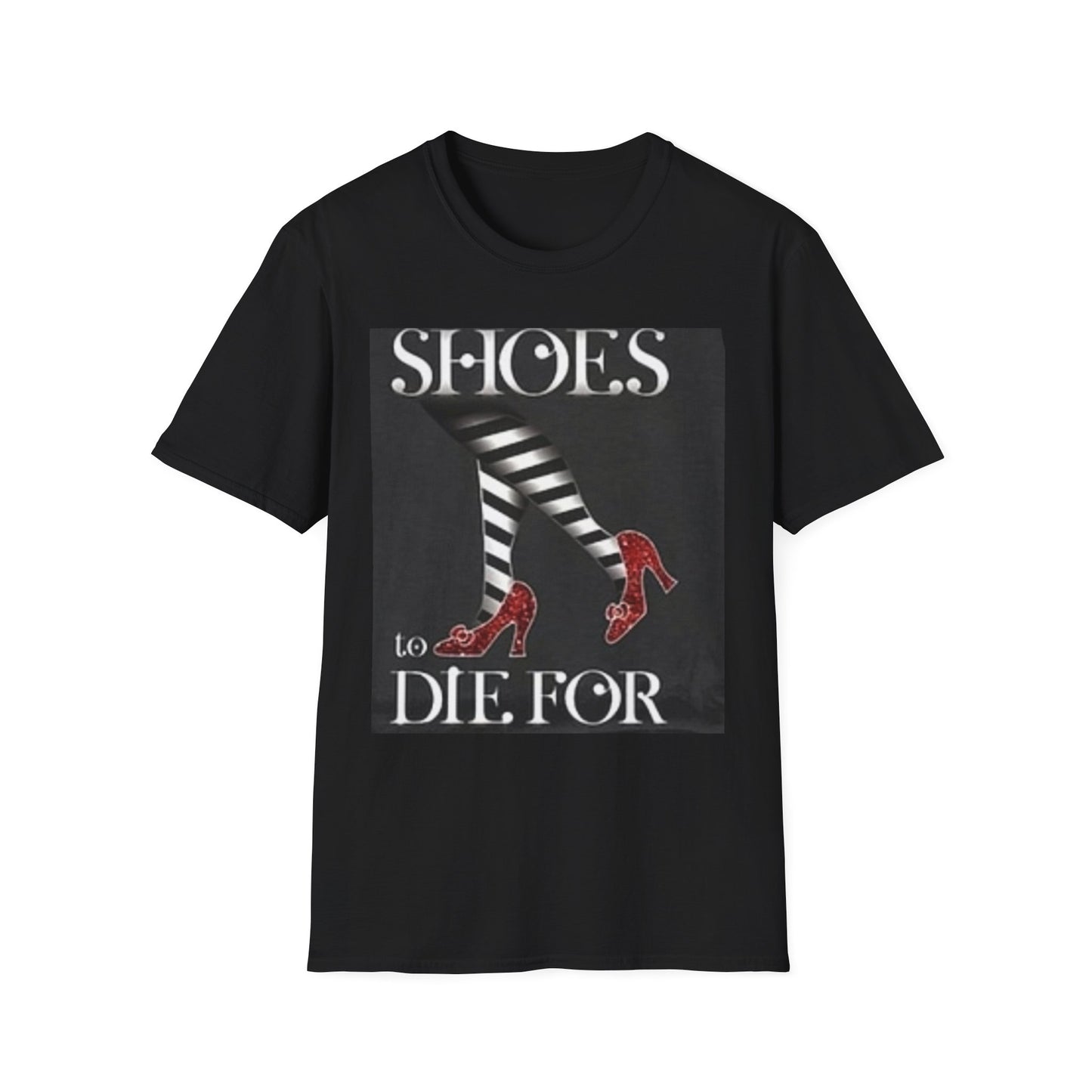 Chic Fashion Lover Tee - Shoes to Die For, Trendy Graphic T-Shirt, Stylish Gift for her, Casual Outfit, Birthday Gift