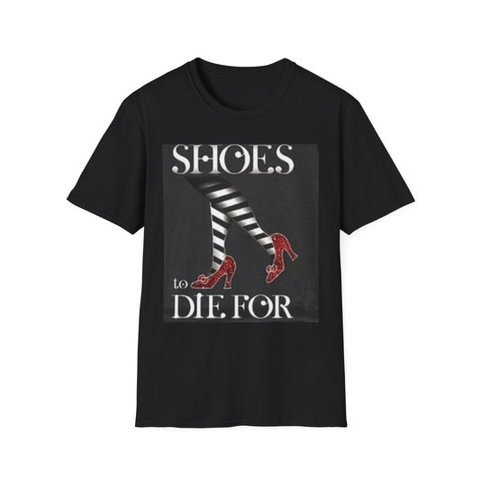 Chic Fashion Lover Tee - Shoes to Die For, Trendy Graphic T-Shirt, Stylish Gift for her, Casual Outfit, Birthday Gift