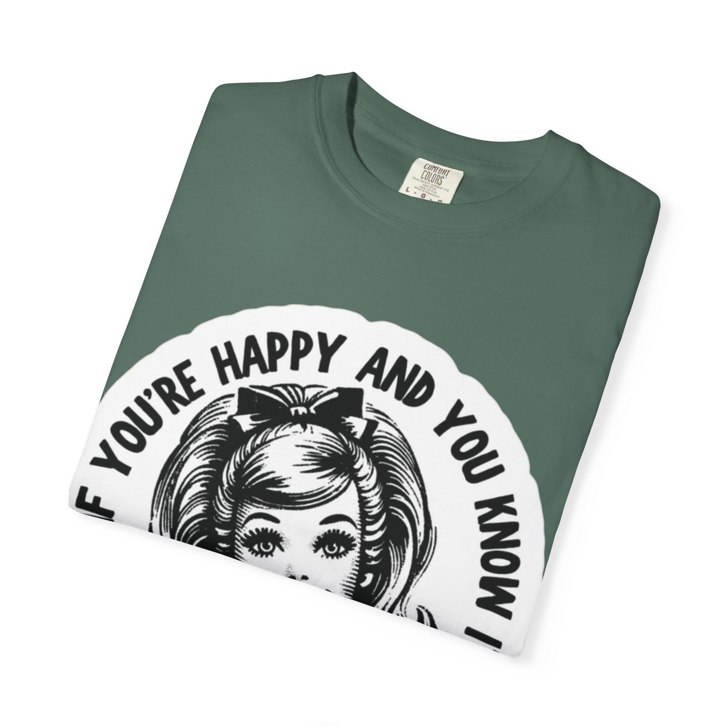 T-Shirt — "If You're Happy and You Know It, It's Your Meds" Retro Graphic Tee