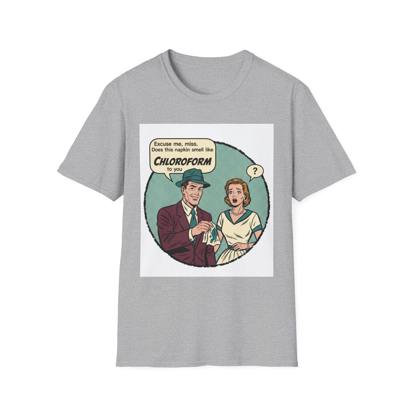 Vintage Comic Tee — “Excuse me, miss… Does this napkin smell like chloroform to you?”