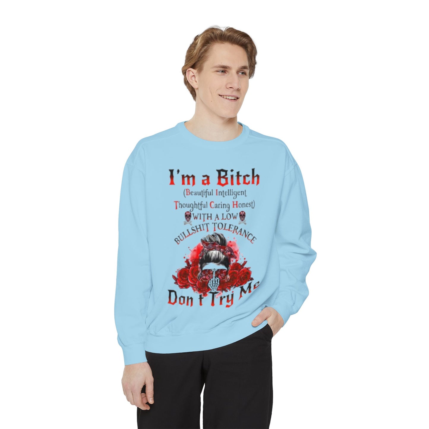 Sweatshirt — "I'm a Bitch" Skull Floral Crewneck (Don’t Try Me)