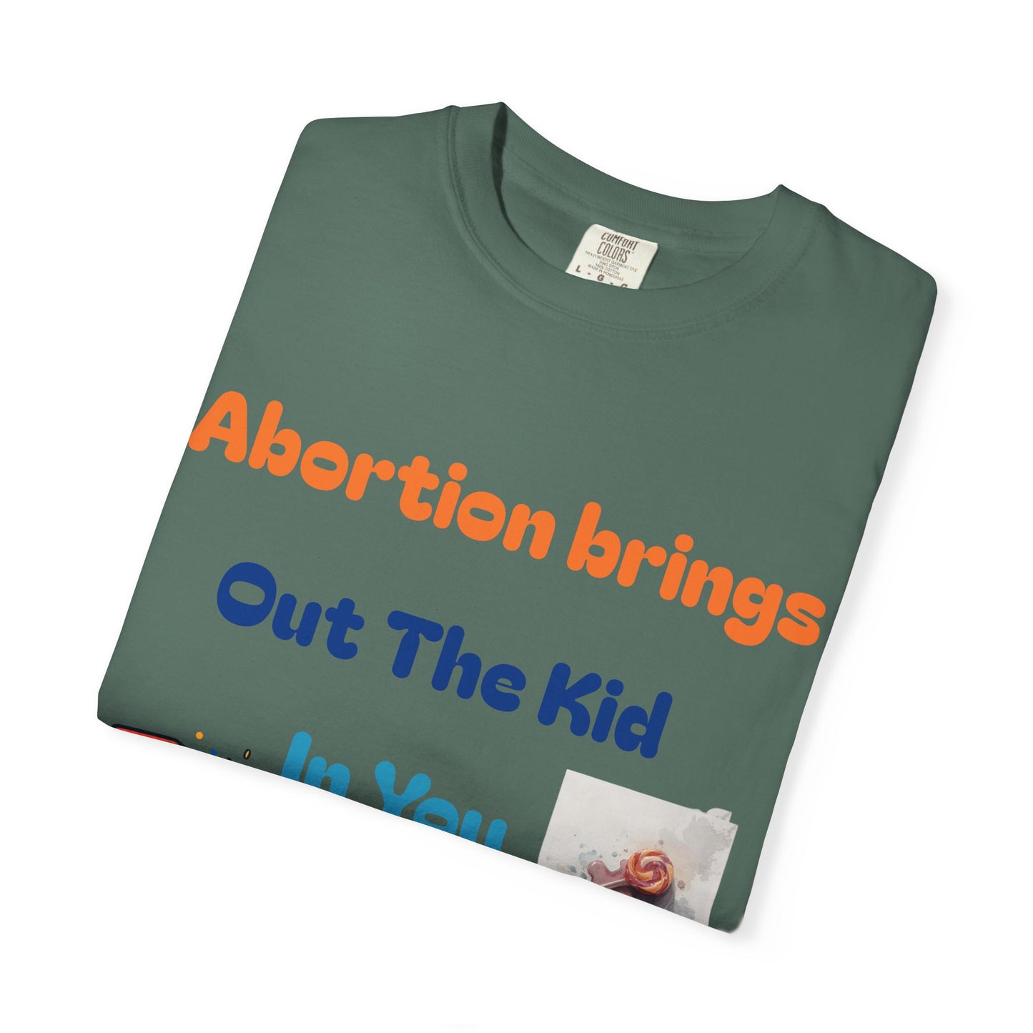 Unisex Garment-Dyed T-shirt with Bold Message - Perfect for Activism, Casual Wear, Gifts, or Statement Fashion