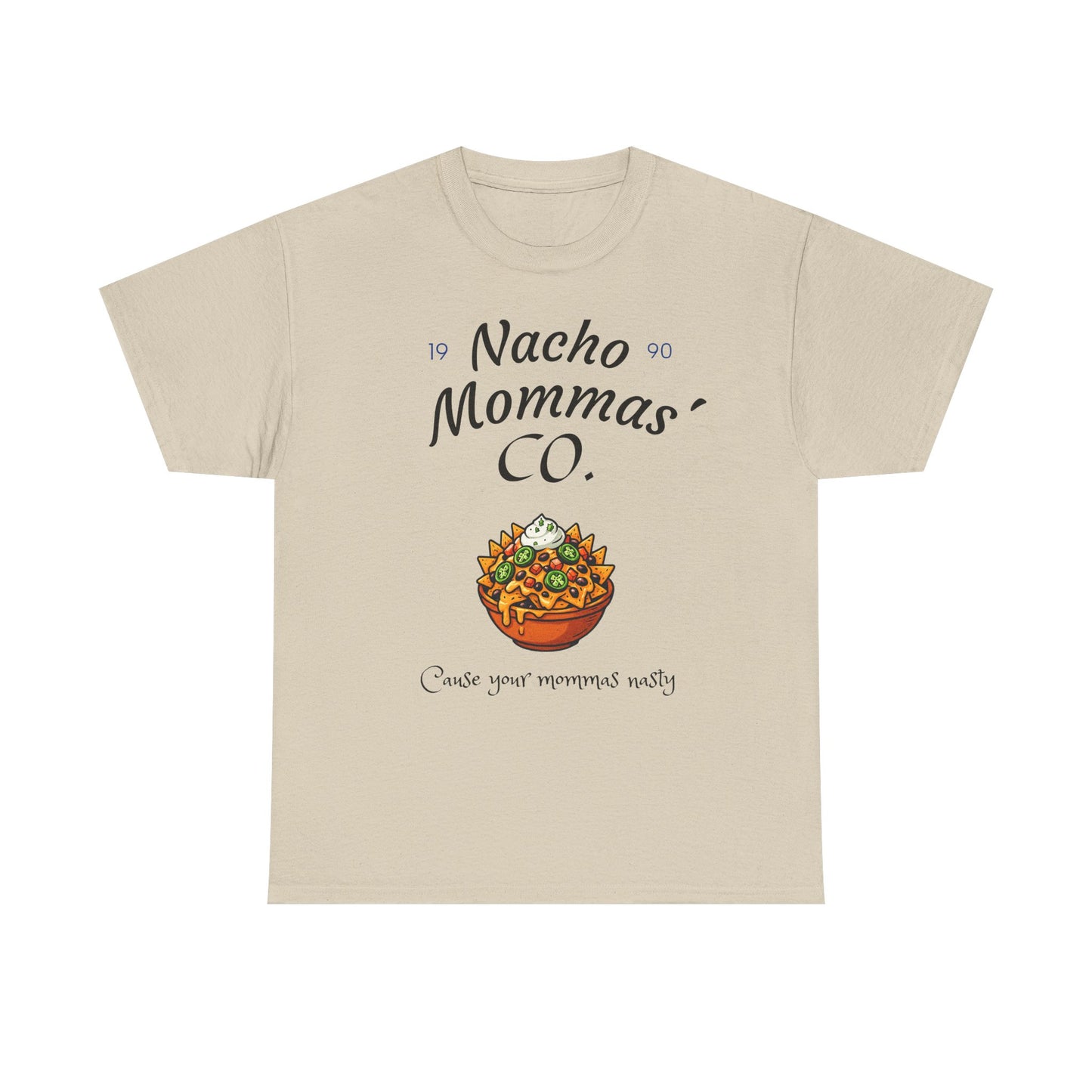 Nacho Mommas Co. T‑Shirt — Funny Nacho Lover Graphic Tee