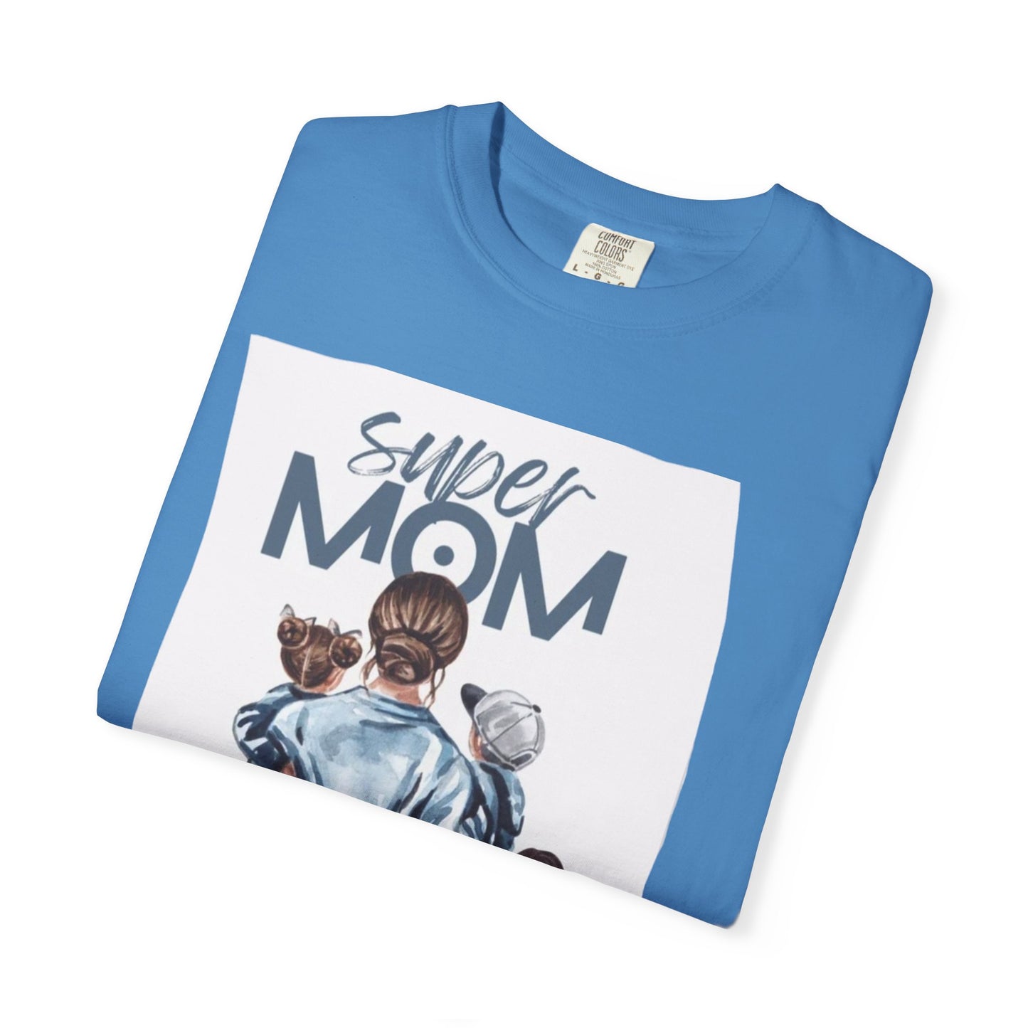 Super Mom T-Shirt, Unisex Garment-Dyed Tee, Perfect Gift for Mother's Day, Casual Wear, Family Outings, Mom Life Essentials