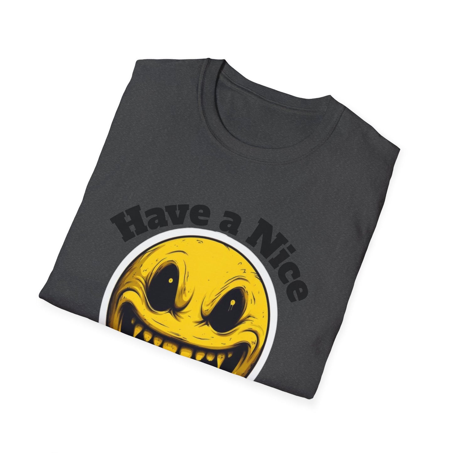 Have a Nice Day Smiley T-Shirt — Creepy Dripping Emoji Tee