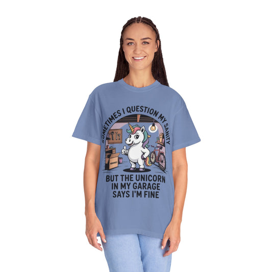 Unicorn Garage T-Shirt — "Sometimes I Question My Sanity" Funny Mechanic Tee