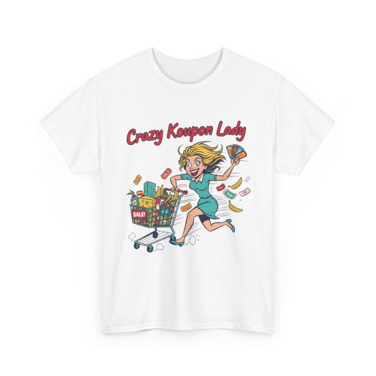 T-Shirt — "Crazy Coupon Lady" Shopper Graphic Tee | Funny Couponing Gift