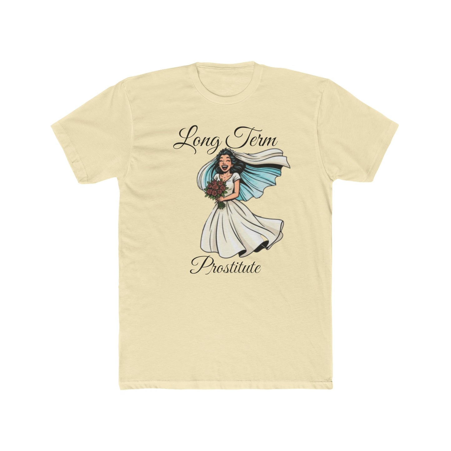 Bride Graphic Tee — “Long Term Prostitute” Bridal Gown Design