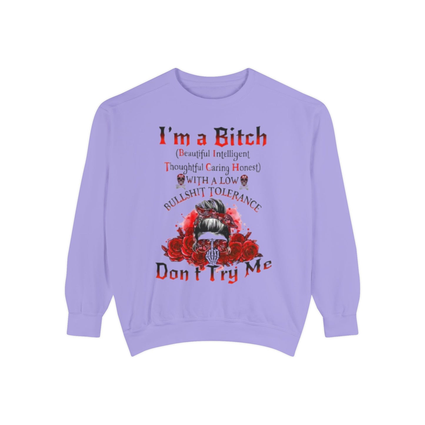 Sweatshirt — "I'm a Bitch" Skull Floral Crewneck (Don’t Try Me)