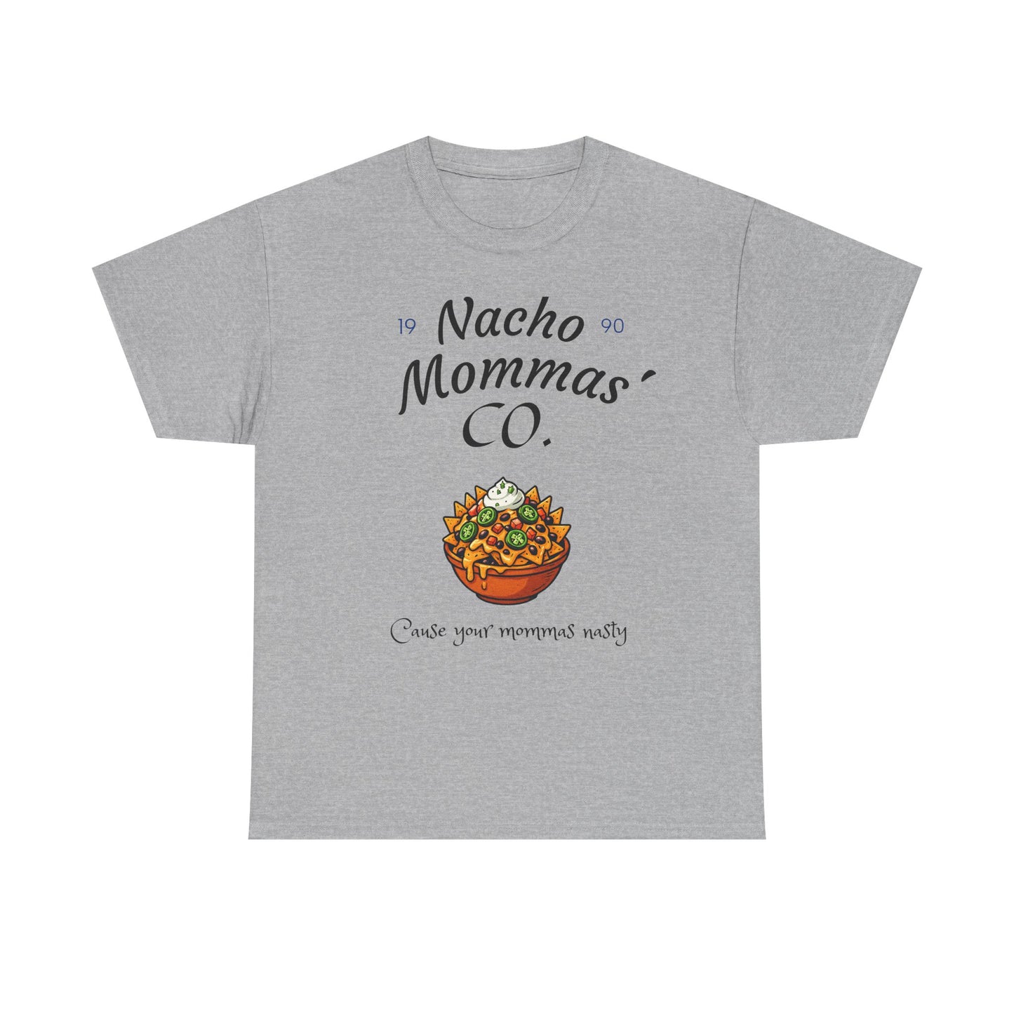Nacho Mommas Co. T‑Shirt — Funny Nacho Lover Graphic Tee