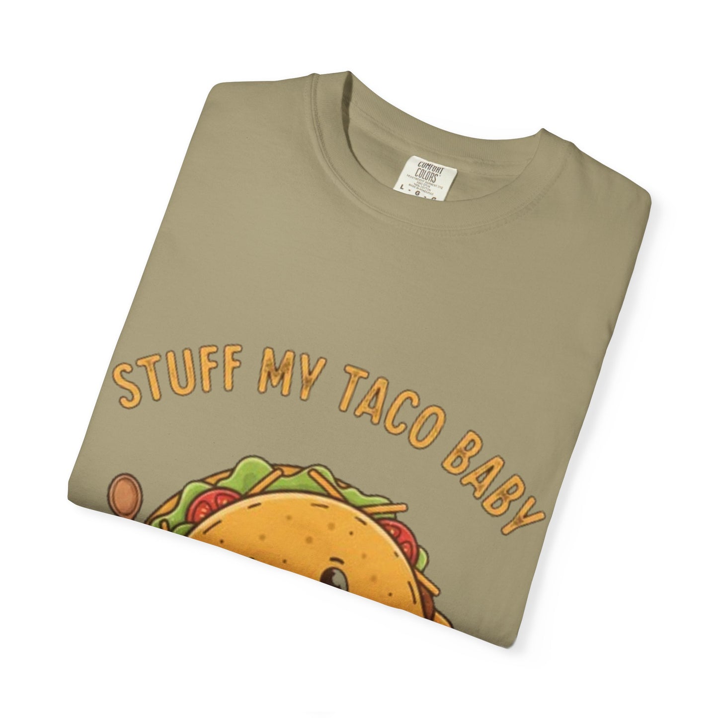 Cute Taco T-Shirt — 'Stuff My Taco Baby' / 'Pork It Good' Graphic Tee